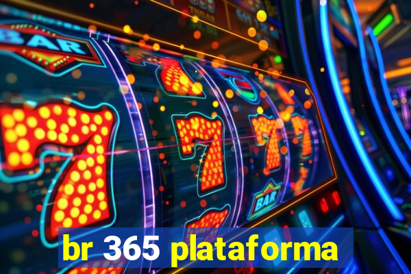 br 365 plataforma